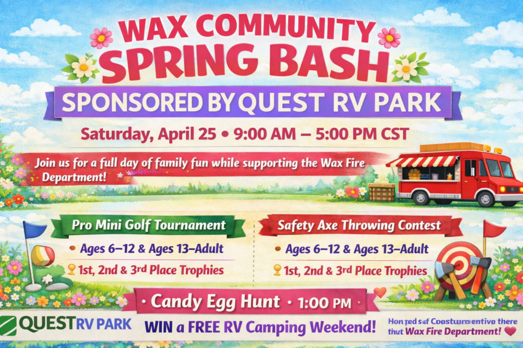 Wax Community Spring Bash Sponsored by Quest RV Park April 25th